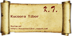 Kucsora Tibor névjegykártya